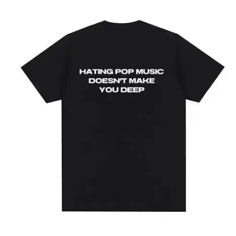 T-shirt en coton de haute qualité Charli Xcx Hating Pop Music Doesn't Make You Deep Same Style pour hommes et femmes, mode décontractée, coupe ample