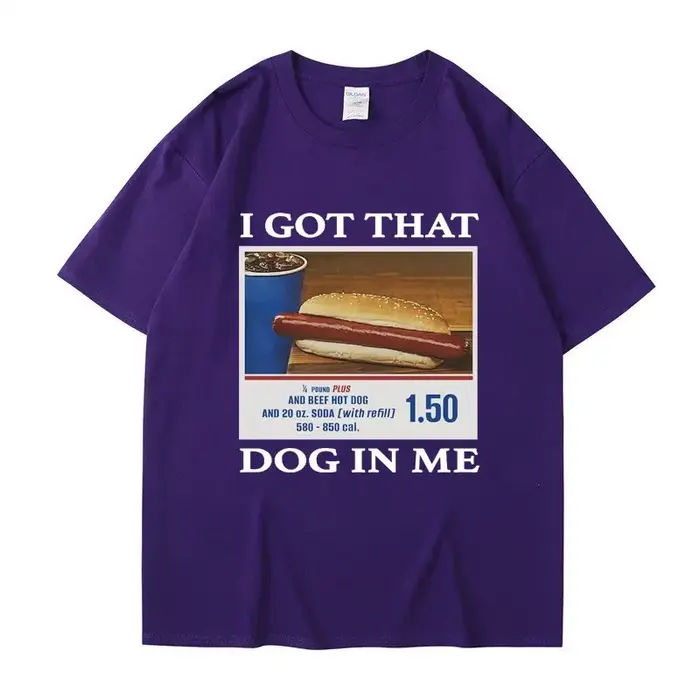 T-shirt imprimé Mème drôle pour hommes et femmes, I Got That Dog in Me, Vêtements pour femmes, Cadea